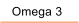 Omega 3
